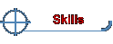Skills